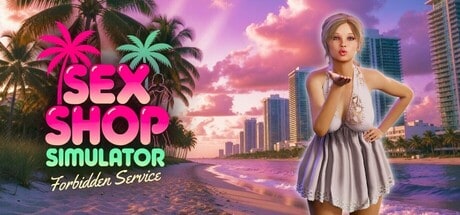 3D全动态-欧SLG【X爱商店模拟器：禁止服务】v1.0完结 Steam官方中文步兵版 12G
